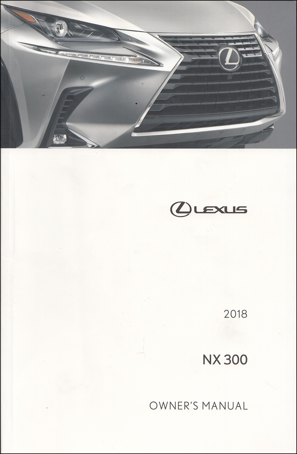 2018 Lexus NX 300 Owner's Manual Original