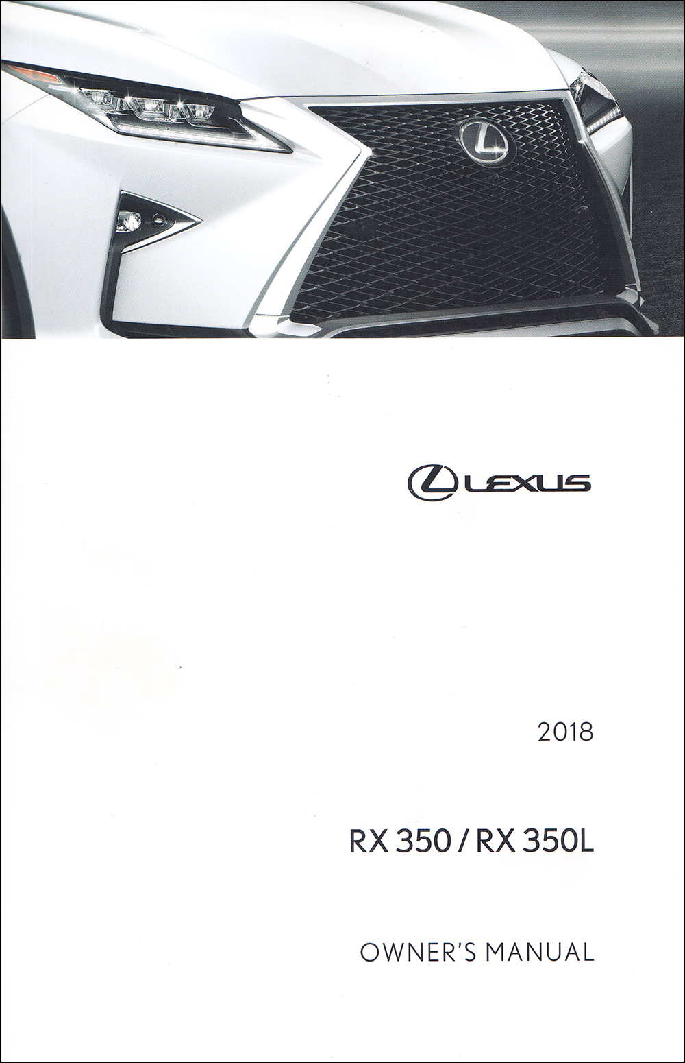 2018 Lexus RX 350 and RX350L Owner's Manual Original