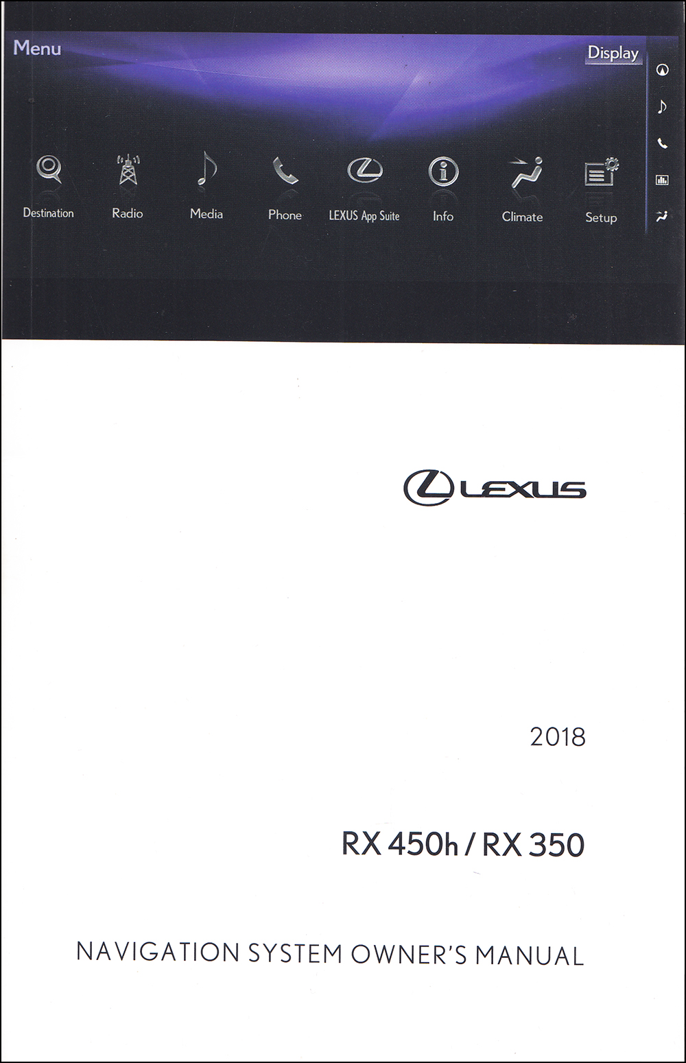 2018 Lexus RX 450h / RX 350 Navigation System Owners Manual Original
