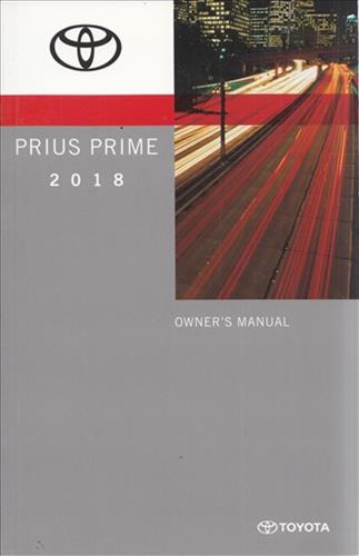 2018 Toyota Prius Prime Owners Manual Original