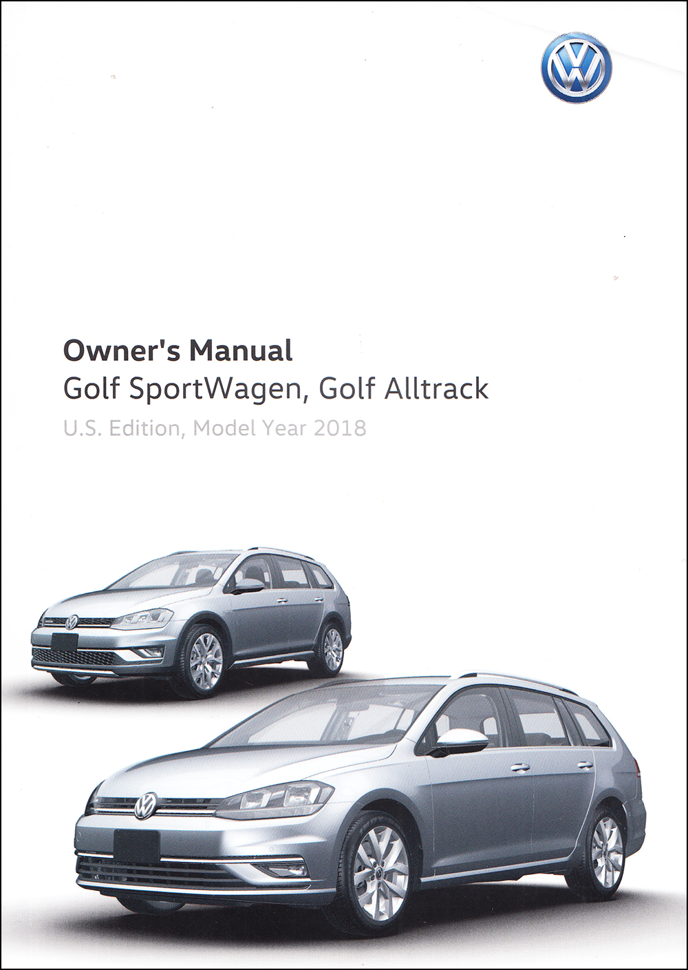 2018 Volkswagen Golf Sportwagen and Alltrack Owner's Manual Original