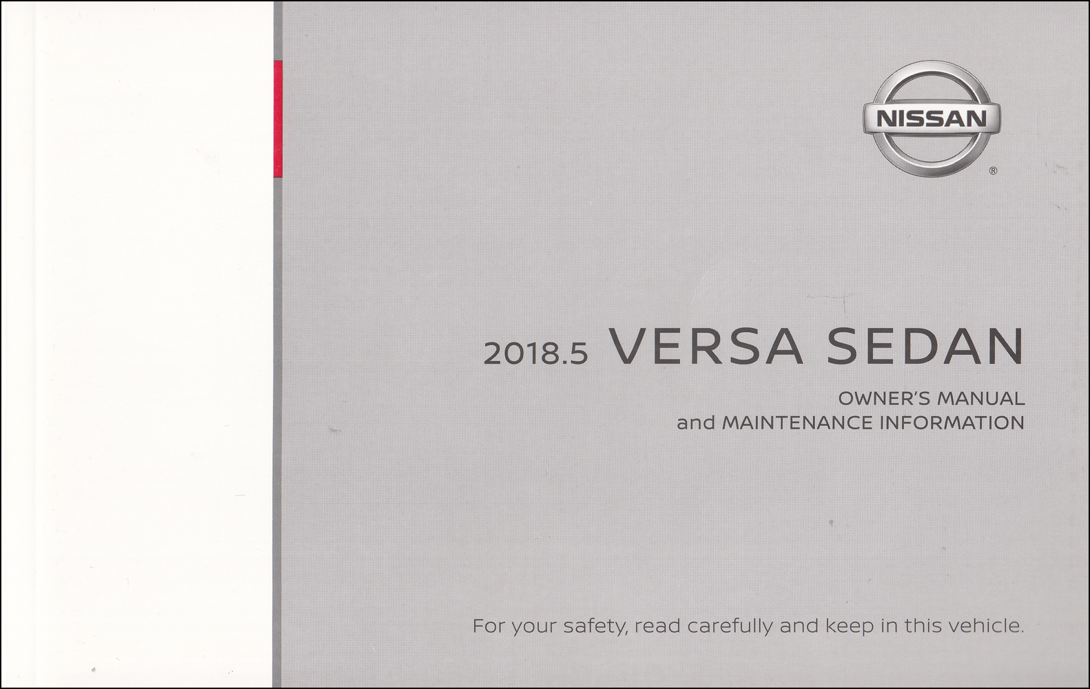 2018.5 Nissan Versa Sedan Owner's Manual Original, includes 7" touch screen/back up camera