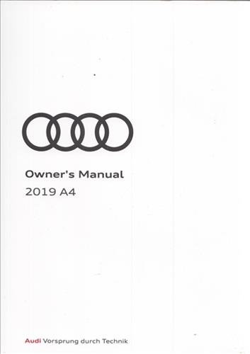 2019 Audi A4 Owner's Manual Original