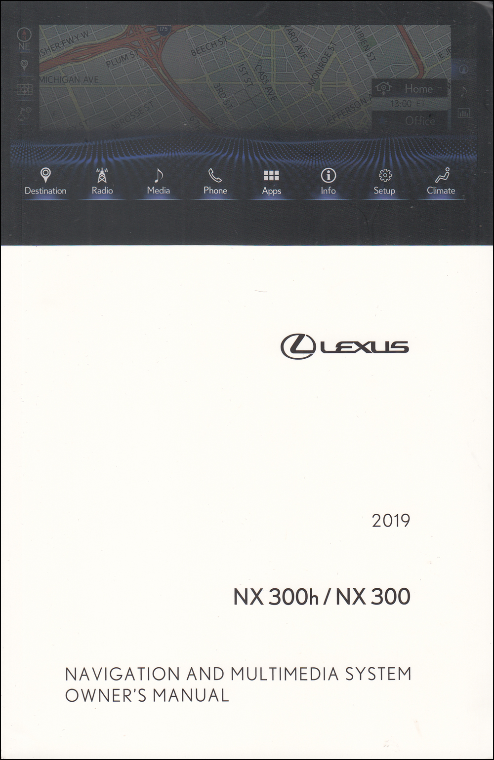 2019 Lexus NX Navigation System Owners Manual Original