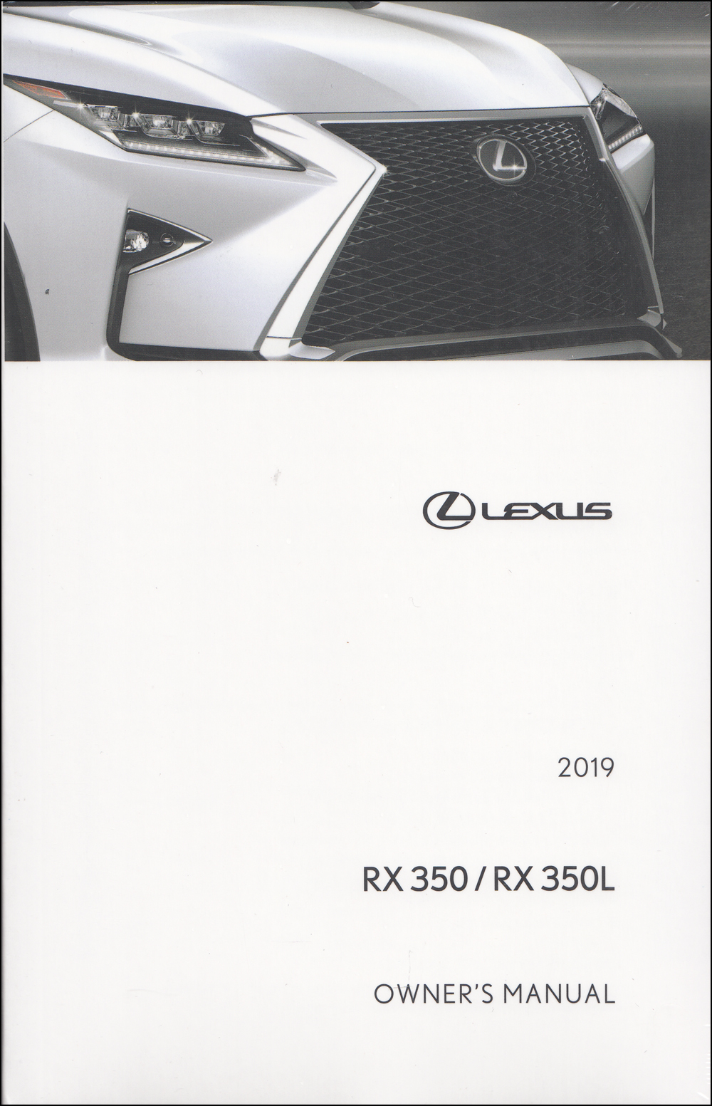 2019 Lexus RX 350 and RX350L Owner's Manual Original