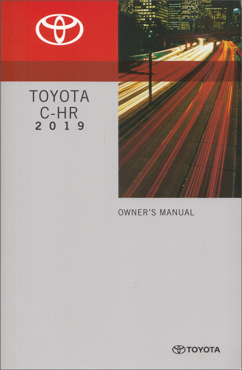 2019 Toyota C-HR Owners Manual Original