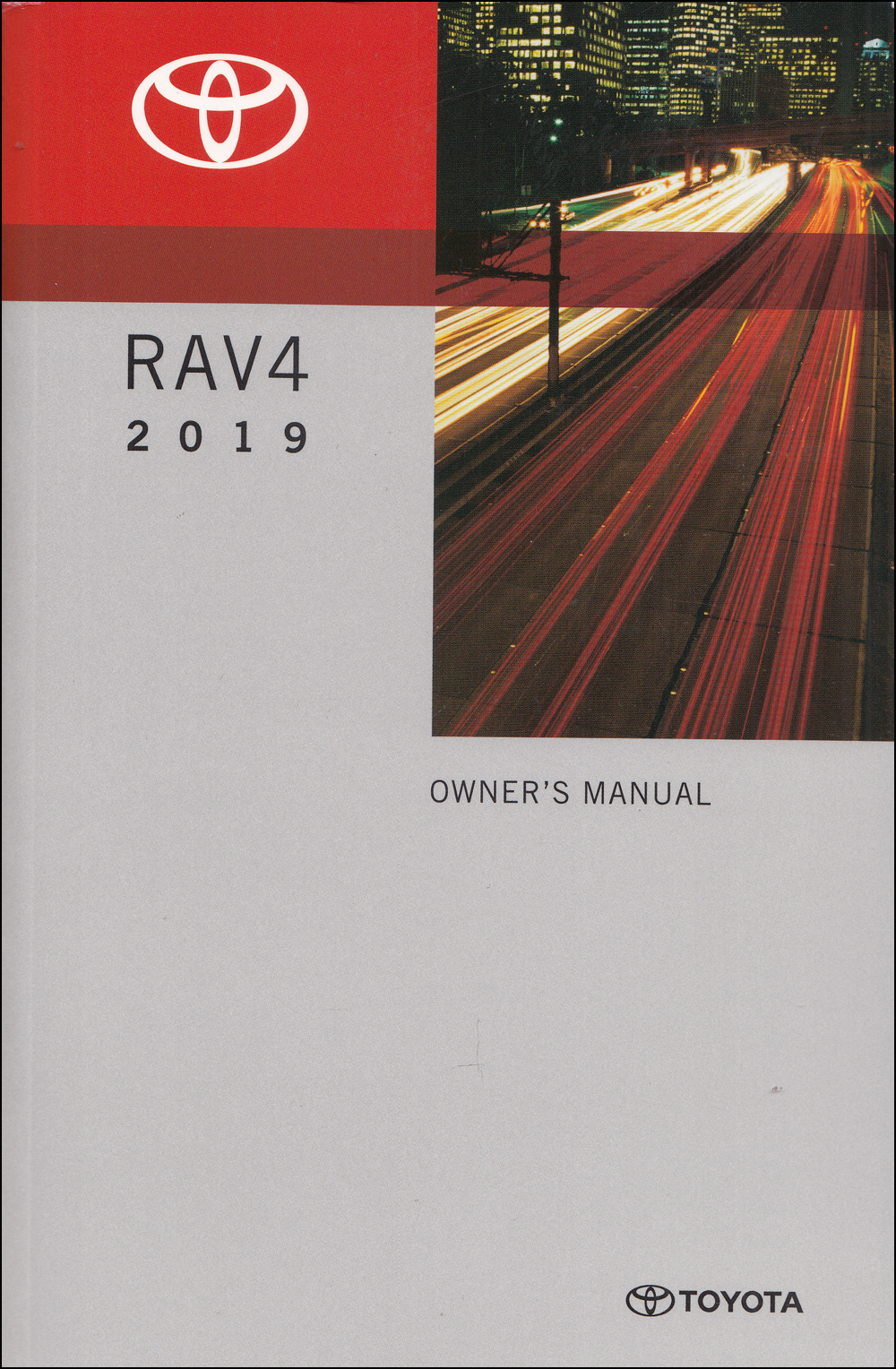 2019 Toyota RAV4 Owners Manual Original - Gas Models