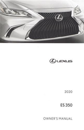 early 2020 Lexus ES 350 Owner's Manual Original