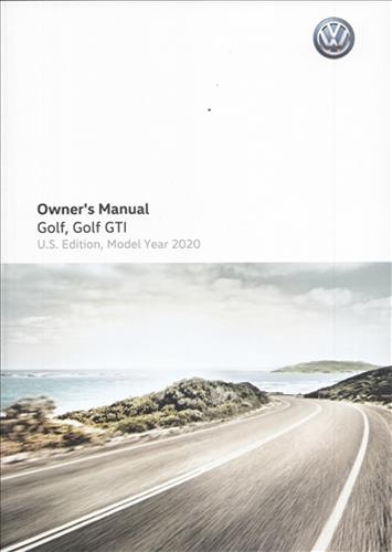 2020 Volkswagen Golf & GTI Owner's Manual Original