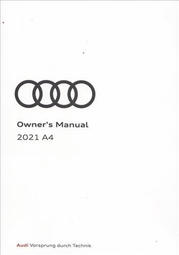 2021 Audi A4 Owner's Manual Original