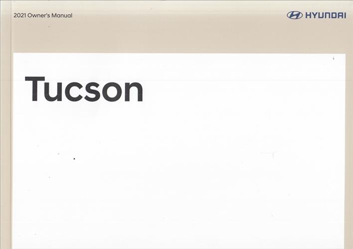 2021 Hyundai Tucson Owner's Manual Original