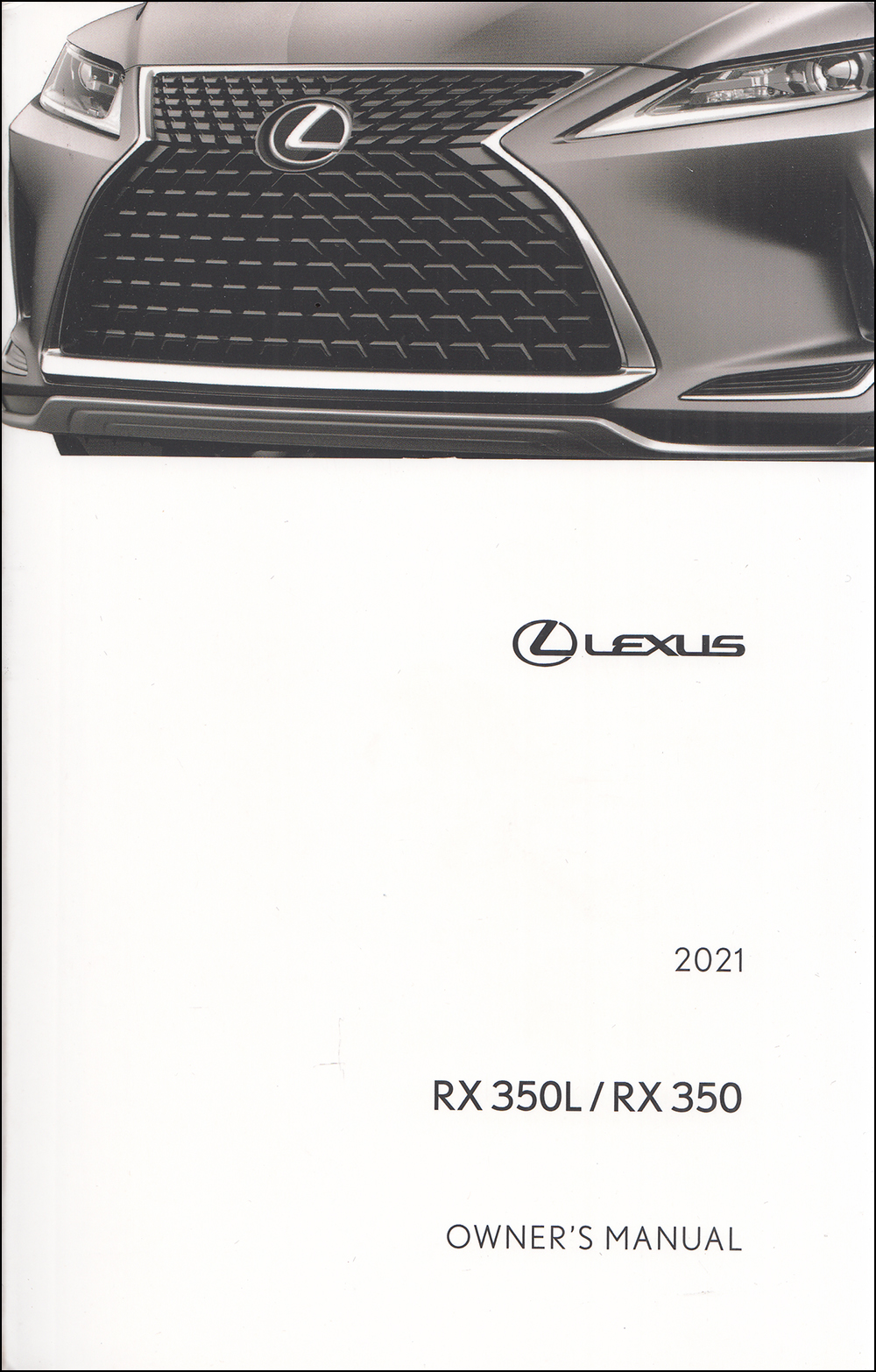 2021 Lexus RX 350 and RX 350L Owner's Manual Original