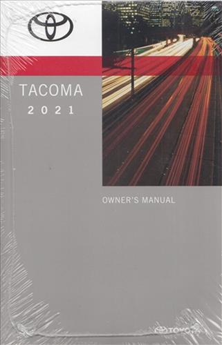 2021 Toyota Tacoma Owners Manual Original