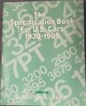 The specification book for U.S. cars, 1930-1969: Includes Canadian automobiles