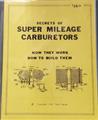 Secrets of Super Mileage Carburetors