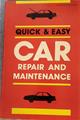 Quick and Easy Car Repair and Maintenance (Home Library Series)