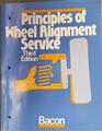 Principles of Wheel Alignment Service (A Text-Workbook)