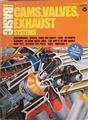 Petersen's Basic Cams Valves and Exhaust Systems 4th Revised edition