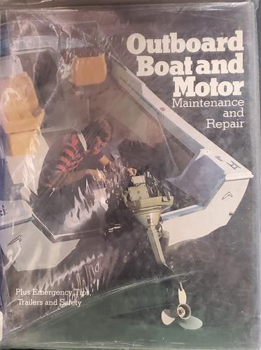 Outboard Boat and Motor Maintenance and Repair
