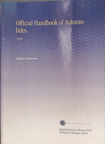 Official Handbook of Automobiles.: 1910