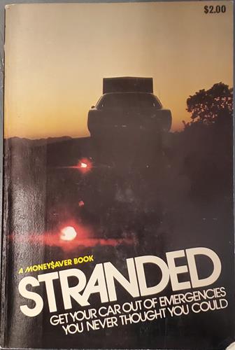 Stranded (Get your car out of emergencies you never thought you could)