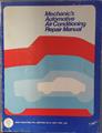 Mechanic's automotive air conditioning repair manual