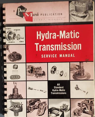 Hydra-Matic Tansmission Service Manual (All Standard Hydra-Matic Transmissions)