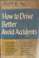 How to drive better and avoid accidents