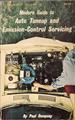 Modern guide to auto tuneup and emission control servicing