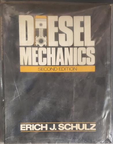 Diesel Mechanics 2nd Edition