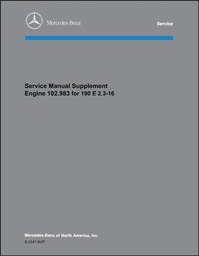 1986-1987 Mercedes M102 2.3-16 Valve Engine Reprint Repair Shop Manual
