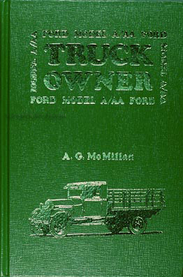 1928-1931 Model A AA Ford Truck Owner Book: History, Specs & Pictures Hardbound