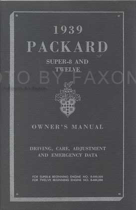 1939 Packard Super-Eight and Twelve Owner's Manual Reprint 8 12