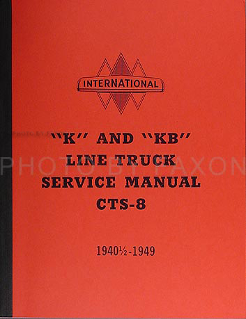 1940-1949 International K & KB series Truck Shop Manual Reprint
