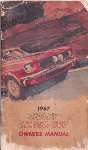 1967 Ford Mustang Shelby GT350/GT500 Owner's Manual Original