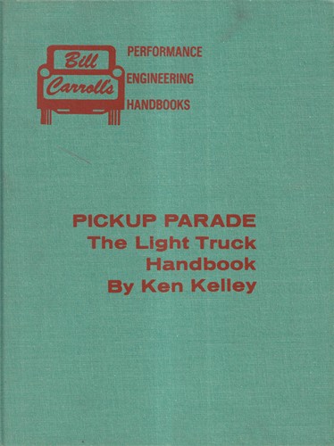 Pickup Parade: The Light Truck Handbook 1957-1969 Hardcover