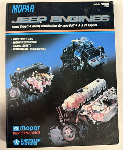 MOPAR Jeep Engines : Speed Secrets & Racing Modifications for Jeep-Built 4, 6, & V8 Engines, Part No. P4529529