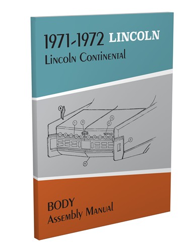 1971-1972 Lincoln Continental Body Assembly Manual Reprint