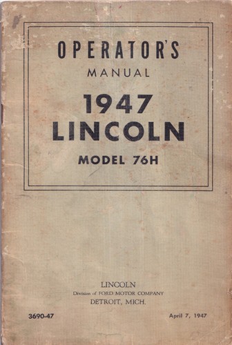 1947 Lincoln Model 76H Operator's Manual Original Owner Guide