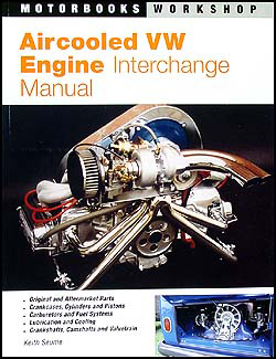 VW Engine Parts Interchange Manual Aircooled