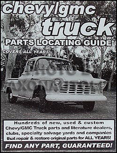 Find ANY Chevrolet or GMC Pickup Truck Part with Parts Locating Guide