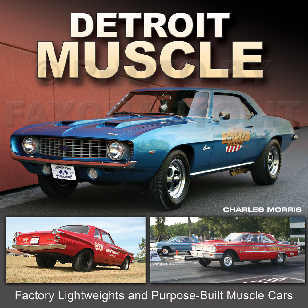 Quarter-Mile Muscle! 1964-1972 Muscle Car Drag Racing History