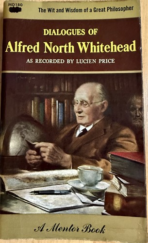 DIALOGUES OF ALFRED NORTH WHITEHEAD.