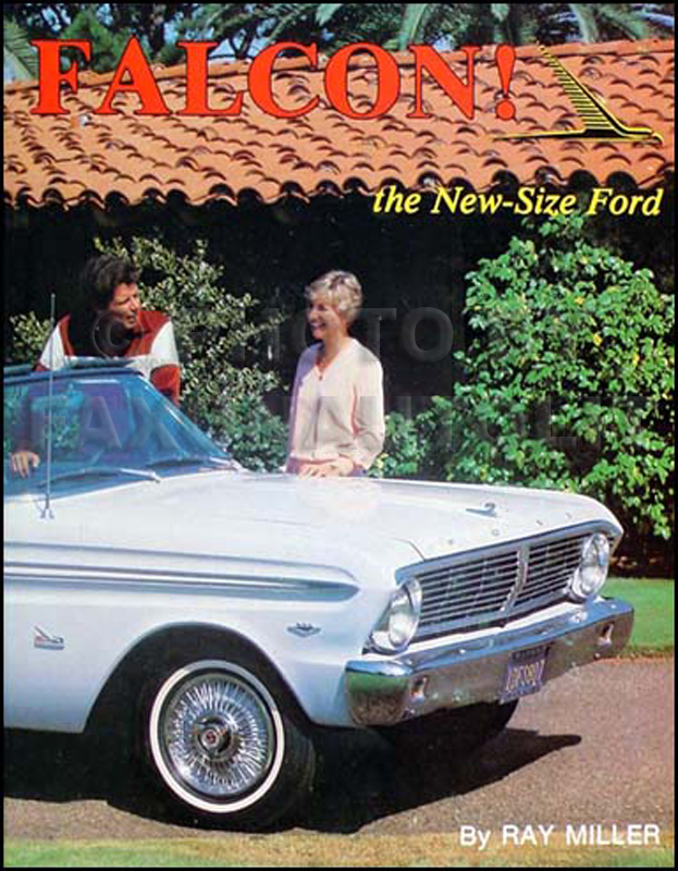 Falcon The New-Size Ford 1960-1970 Yearly History with 60-66 Ranchero
