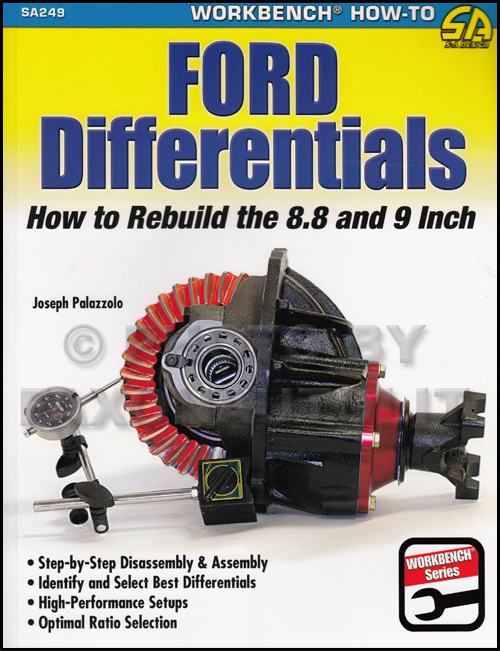 How to Rebuild Ford Differentials 8.8 and 9 Inch Rear End 1957-1986