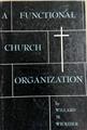 A functional church organization: A guidance manual for Disciples of Christ