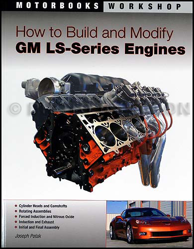 How To Build and Modify GM LS-Series Engines