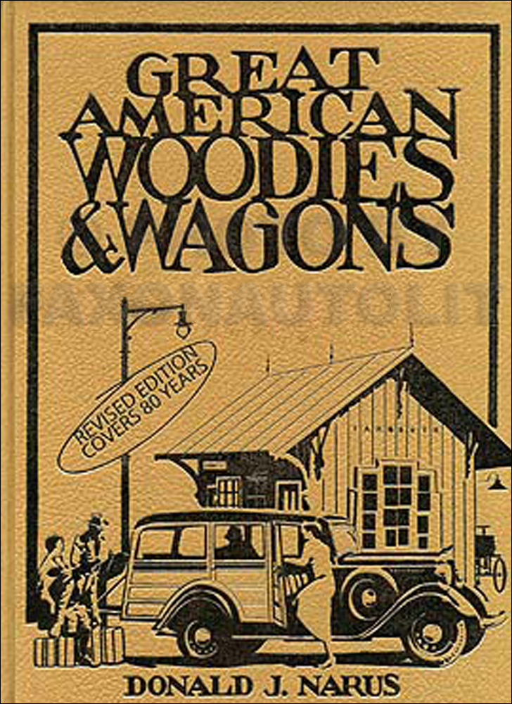 Great American Woodies & Station Wagons Revised Edition