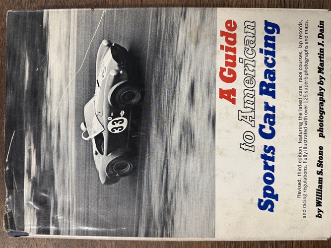 A Guide to American Sports Car Racing. Revised, 3rd Edition.