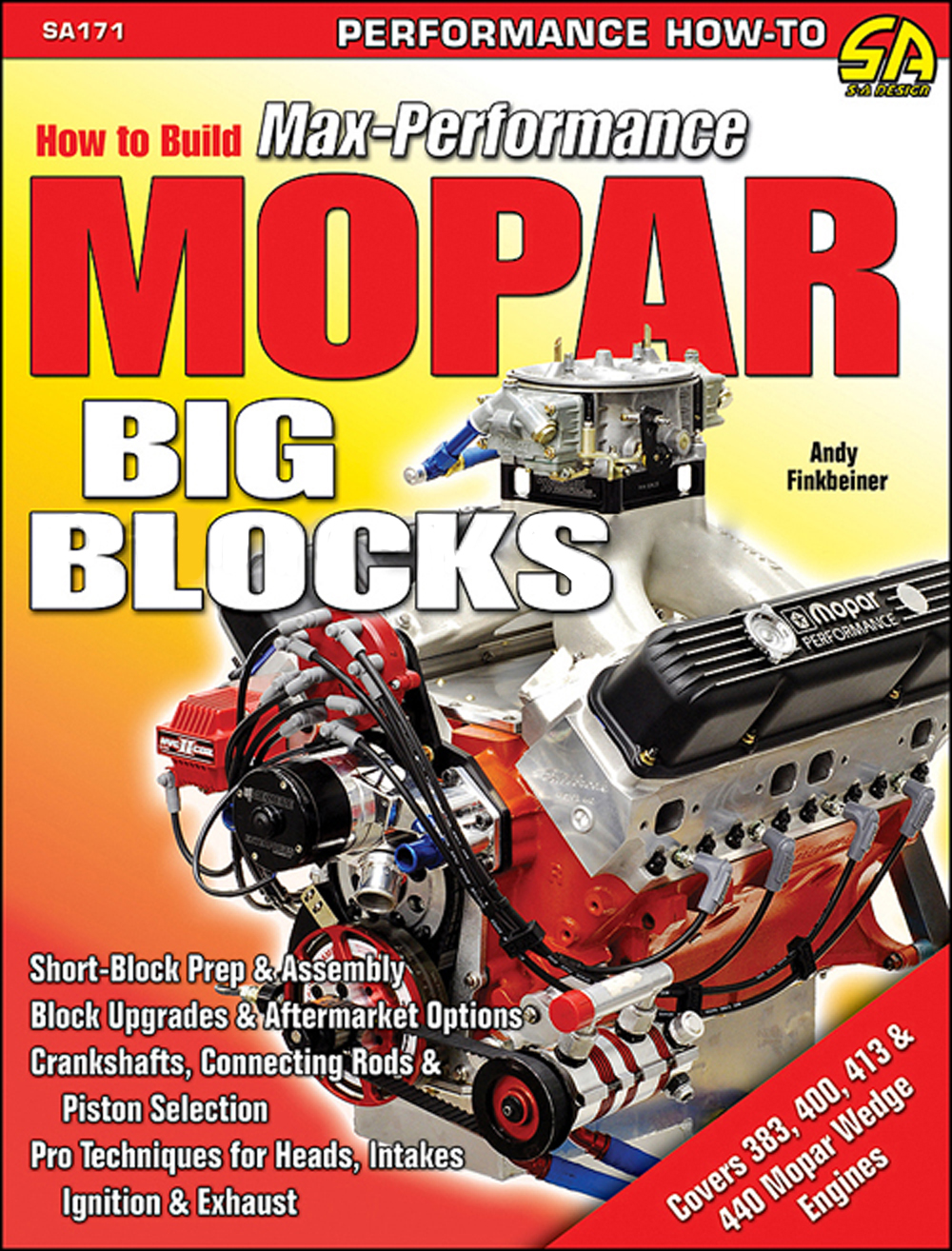 1958-1978 How to Build Max-Performance Mopar Big Blocks